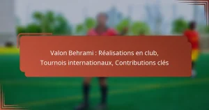 Valon Behrami : Réalisations en club, Tournois internationaux, Contributions clés